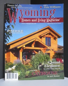 2003 WYOMING HOMES & LIVING Magazine® RARE DAWN WELLS PINEDALE HIST OCT/NOV 2003 - Picture 1 of 24