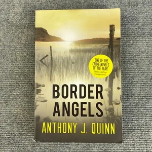 Border Angels by Anthony J. Quinn (Paperback, 2015) - Picture 1 of 8