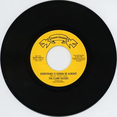 The Clark Sisters - Everything Is Gonna Be Alr (Vinyl 7" - 2019 - UK - Original) - Bild 1 von 2