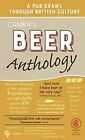 CAMRA's Beer Anthology: a Pub Crawl through British Culture by Various Book The