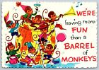 Postcard More Fun Than A Barrel Of Monkeys C1970 90
