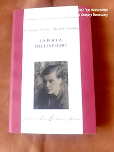 LA BOCCA DELL'INFERNO , ALEISTER CROWLEY,...FERNANDO PESSOA - Foto 1 di 1