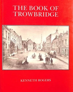 Book of Trowbridge by Rogers, Kenneth - Picture 1 of 1
