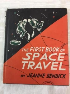 THE FIRST BOOK OF SPACE TRAVEL,Vintage 1950s Childrens Book Series,HC w/dj - Picture 1 of 3