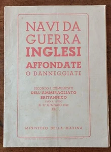 MANIFESTO REGIA MARINA NAVI DA GUERRA INGLESI AFFONDATE 1942 PROPAGANDA WW2 2GM - Foto 1 di 3