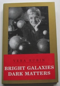Bright Galaxies Dark Matters Vera C. Rubin HC First Edition (1996) - Picture 1 of 2