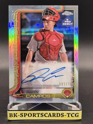 2025 Topps Pro Debut Chrome RYAN CAMPOS Auto /199 Refractor RC Rookie Cardinals - Image 1 of 2