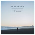 Passenger Young As The Morning Old As The Sea New Cd And Dvd