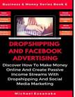 Dropshipping And Facebook Advertising: Discover How To Make Money Online  - Good