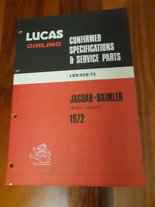 LUCAS CAV GIRLING-CONFIRMED SPECIFICATIONS E SERVICE PARTS-JAGUAR-DAIMLER 1972 - Foto 1 di 3