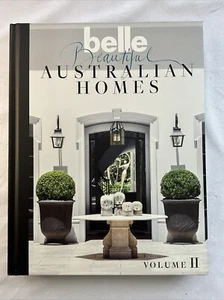 Belle Beautiful Australian Homes Volume II by Belle - Hardcover Book Volume 2 - Picture 1 of 24