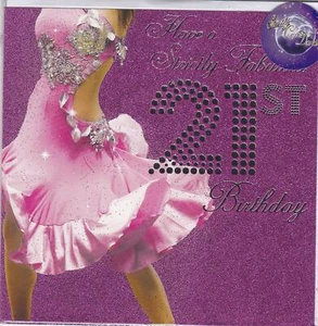 Have a Strictly Fabulous 21st Happy Birthday Card Strictly Come Dancing - Picture 1 of 2