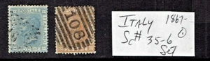1867-77 ITALY V. Emmanuelle II  SET OF 2 Sc#35-6 Used Nice Examples^ - Picture 1 of 1
