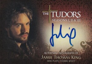 THE TUDORS I, II & III Autograph TA-JT Jamie Thomas King as Thomas Wyatt