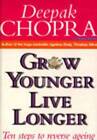 Grow Younger, Live Longer: Ten Steps to Reverse Aging - Paperback - GOOD