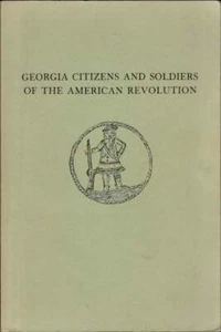 Robert S Davis / Georgia Citizens and Soldiers of the American Revolution 1983 - Imagen 1 de 1