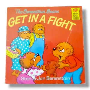 The Berenstain Bears Get in a Fight Stan & Jan Berenstain 1984 First Time Books - Picture 1 of 1
