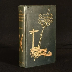 1896 On Southern English Roads by James John Hissey First Ed. Illustrated - Picture 1 of 7