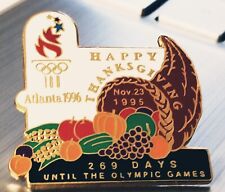 1996 Atlantic Olympic Happy Thanksgiving cornucopia 239 days to go! Pin   