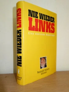 Nie wieder links Eine deutsche Reportage Signiert von Reginald Rudorf - Ullstein - Picture 1 of 8