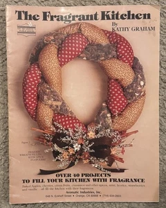 The Fragrant Kitchen Book by Kathy Graham - Picture 1 of 1