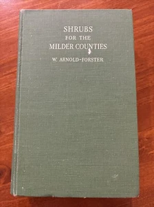Shrubs For The Milder Counties By W Arnold-Forster 1948 FIRST EDITION - Picture 1 of 12