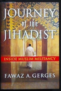 Journey of the Jihadist:Inside Muslim Militancy Gerges HB/DJ 1st print FINE/FINE - Picture 1 of 2