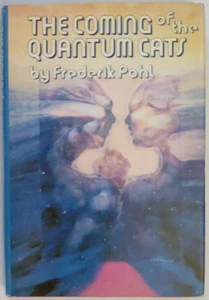 The Coming of the Quantum Cats by Frederik Pohl (1986, Hardcover) - Bild 1 von 2