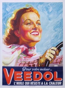 ANONYME VEEDOL POUR VOTRE MOTEUR L'HUILE QUI RESITE A LA CHALEUR old poster - Picture 1 of 1