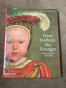 Hans Holbein the Younger: Painter at the Court of Henry VIII by Stephanie Buck - Picture 1 of 6