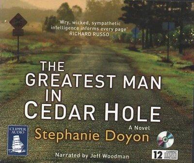 Stephanie Doyon - The Greatest Man in Cedar Hole (12xCD Audiobook 2005) Unabridg - Image 1 of 2