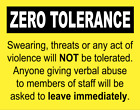 N0 Swearing Threats And Acts Of Violence Warning Zero Tolerance A4 Sticker V2