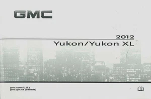2012 GMC Yukon, Yukon XL Owner's Owners Owner Manual NEW 20902918A - Picture 1 of 1