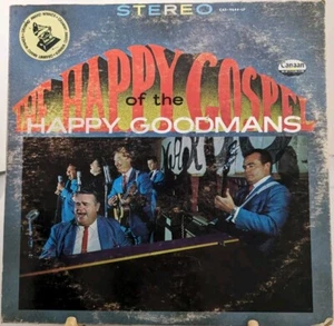 The Happy Gospel Of The Happy Goodmans (Christian Gospel LP Canaan Records) R4 - Picture 1 of 3