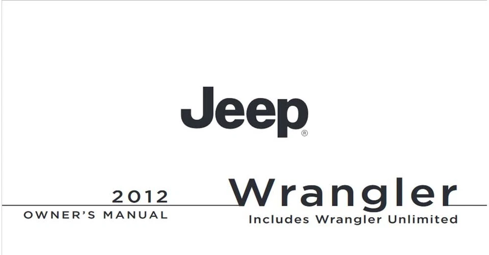 2012 Jeep Wrangler Owners Manual Operator Book Fuses