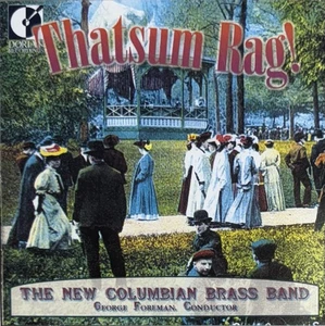 Thatsum Rag! by New Columbian Brass Band (CD, 1999 Dorian) - Picture 1 of 2