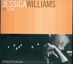 Jessica Williams – All Alone / Max Jazz Records CD New - Picture 1 of 1