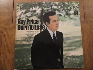 Ray Price – Born To Lose - 1967 - Harmony HS 11240 Vinyl LP VG/VG - Picture 1 of 5