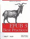 EPUB 3 Best Practices [Taschenbuch] [2013] Garrish, Matt O'Reilly