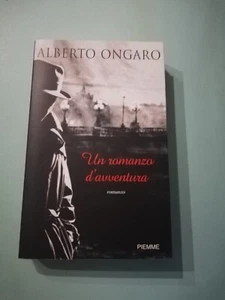 ALBERTO ONGARO HUGO PRATT UN ROMANZO D'AVVENTURA PIEMME 2008 NUOVO MOLTO RARO - Foto 1 di 1