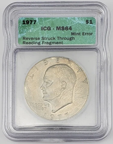 1977 Eisenhower Dollar Reverse Struck Thru Reeding Fragment Mint Error ICG MS 64 Cover