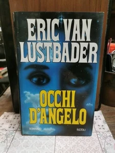 Angel Eyes E. V. Lustabader Rizzoli I ed. 1992 L1 ° - Picture 1 of 3