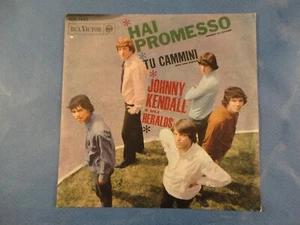 7" ITA - JOHNNY KENDALL - "HAI PROMESSO" - BEAT - ROLLING STONES - NM! - 1965 - Foto 1 di 6