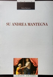 PAOLA SANTUCCI SU ANDREA MANTEGNA LIGUORI 2004 - Bild 1 von 9