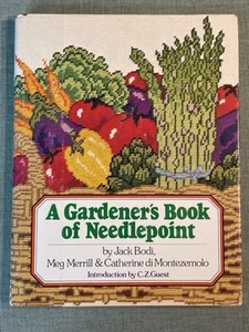 A Gardeners Book of Needlepoint by Jack Bodie Vintage Hardcover 1978 - Imagen 1 de 13