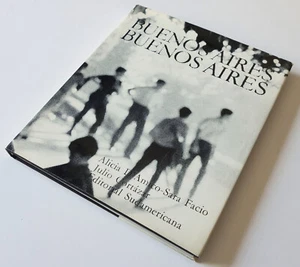 Buenos Aires. EA 1968 Fotos: Alicia D'Amico-Sara Facio. Text: Julio Cortázar - Bild 1 von 10