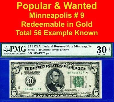 1928A $5 FRN Minneapolis PMG 30EPQ Redeemable in Gold numerical # 9  Fr 1951-I - Image 1 of 3