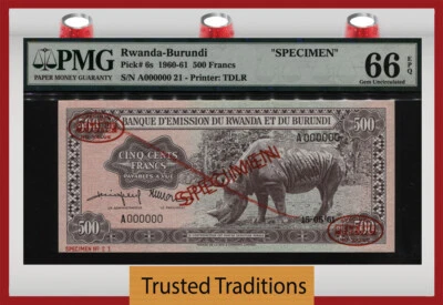 TT PK 6s 1960-61 RWANDA-BURUNDI 500 FRANCS SPECIMEN BLACK RHINO PMG 66 EPQ GEM - Image 1 of 2