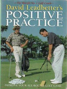 POSITIVES ÜBEN VON DAVID LEADBETTER, 1. AUFLAGE, 1997 D/J GOLF - Bild 1 von 1