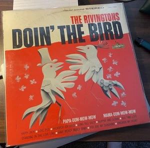 THE RIVINGTONS Doin’ The Bird. LST-7282 Stereo copy on Liberty. - Foto 1 di 4